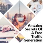 Amazing-Secrets-Of-A-Free-Traffic-Generation